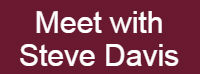 graphic button saying meet with Steve Davis