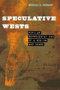 "Speculative Wests"